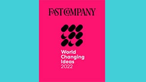 FastCompany Award Word-Changing Ideas 2022